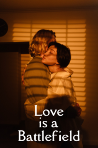 Love is a Battlefield