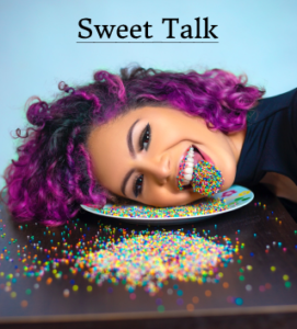 Sweet Talk