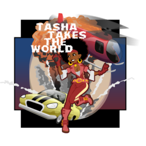 Tasha Takes the World