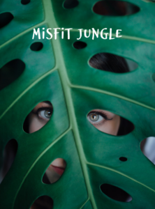 Misfit Jungle