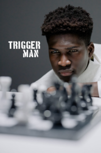 Trigger Man